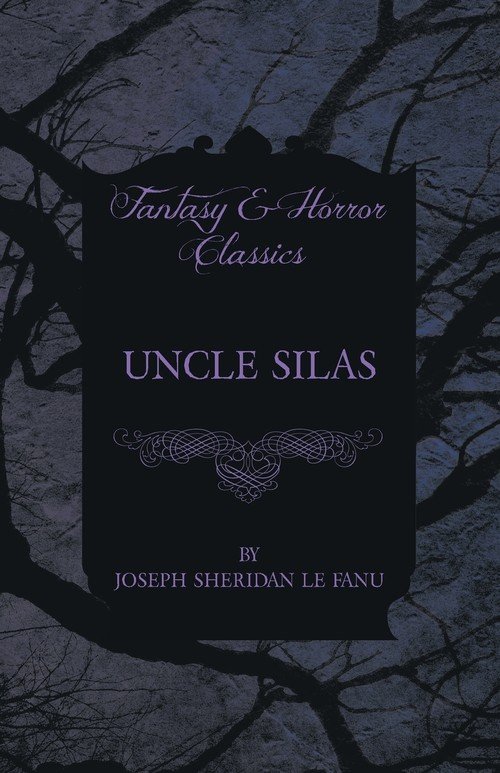 Uncle Silas - Fanu Joseph Sheridan Le | Książka W Empik