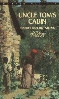 Uncle Tom's Cabin - Stowe Harriet Beecher