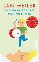 Und ewig schläft das Pubertier Weiler Jan