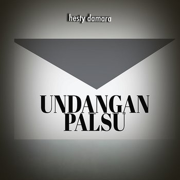 Undangan Palsu - Hesty Damara