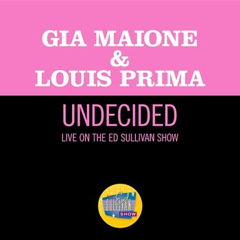 Undecided - Gia Maione, Louis Prima