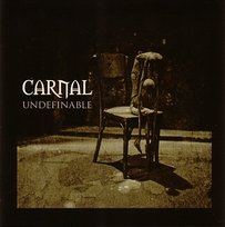 Undefinable Carnal