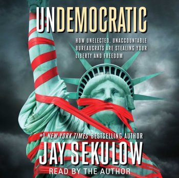 Undemocratic - Sekulow Jay