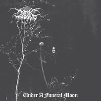 Under a Funeral Moon Darkthrone
