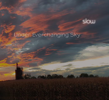 Under Everchanging Sky - Slow