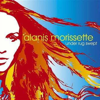 Under Rug Swept - Alanis Morissette