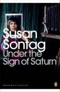 Under the Sign of Saturn - Sontag Susan