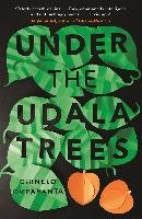 Under the Udala Trees Okparanta Chinelo