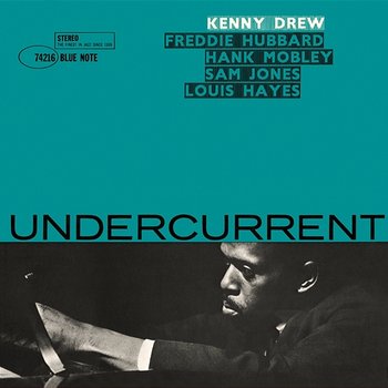 Undercurrent - Kenny Drew