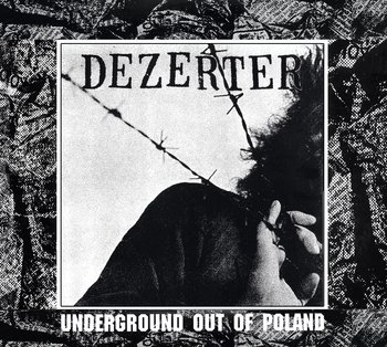 Underground out of Poland (35th Anniversary), płyta winylowa - Dezerter