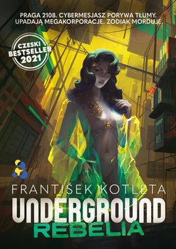 Underground. Rebelia - Kotleta Frantisek