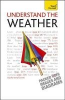 Understand The Weather: Teach Yourself Inness Peter