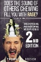 Understanding and Overcoming Misophonia, 2nd Edition Dozier Thomas H