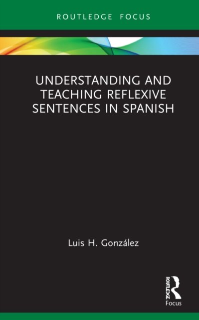 understanding-and-teaching-reflexive-sentences-in-spanish-luis-h