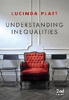 Understanding Inequalities Stratification and Difference - Platt Lucinda