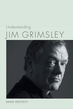 Understanding Jim Grimsley - David Deutsch