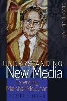 Understanding New Media - Logan Robert K.
