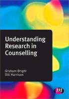 Understanding Research in Counselling - Bright Graham