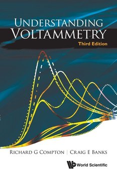 Understanding Voltammetry - Compton Richard G