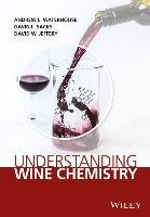 Understanding Wine Chemistry - Waterhouse Andrew L., Sacks Gavin L., Jeffery David W.