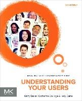 Understanding Your Users - Baxter Kathy, Courage Catherine, Caine Kelly
