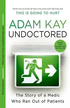 Undoctored - Kay Adam