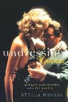 Undressing Cinema - Bruzzi Stella