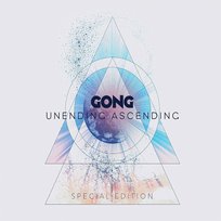 Unending Ascending Tour Edition Gong