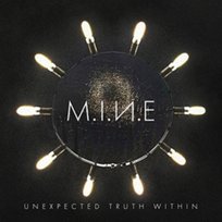 Unexpected Truth Within M.I.N.E.