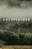 Unexplained - Smith Richard Maclean