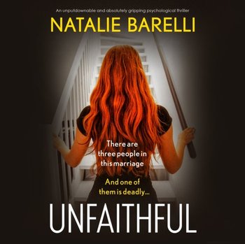 Unfaithful - Natalie Barelli, Emily Rankin