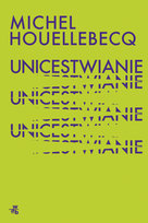 Unicestwianie Houellebecq Michel