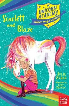 Unicorn Academy: Scarlett and Blaze - Sykes Julie