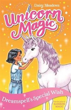 Unicorn Magic: Dreamspell's Special Wish: Series 2 Book 2 - Meadows Daisy