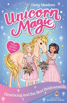 Unicorn Magic: Heartsong and the Best Bridesmaids: Special 5 - Meadows Daisy