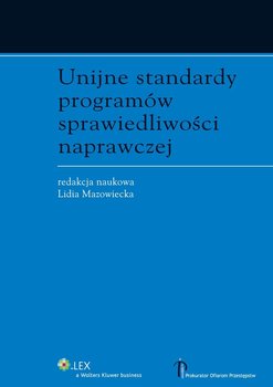 Unijne standardy programów sprawiedliwości naprawczej - Mazowiecka Lidia