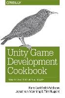 Unity Game Development Cookbook - Buttfield-Addison Paris