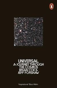 Universal A Journey Through the Cosmos - Cox Brian, Forshaw Jeff