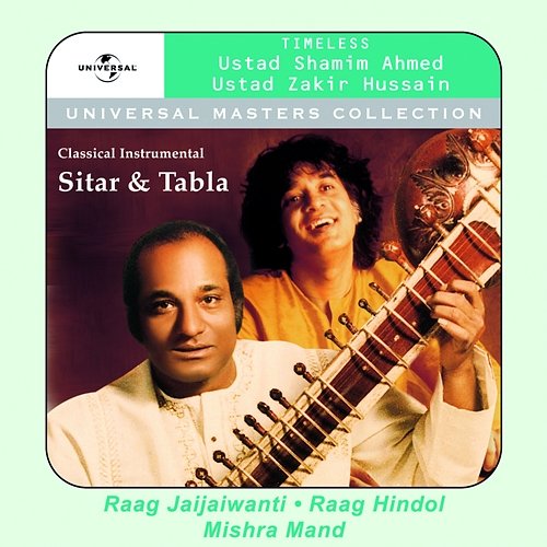 Universal Masters Collection - Ustad Shamim Ahmed Khan & Ustad Zakir ...