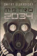 Uniwersum Metro 2033. Metro 2034 - ebook epub - Glukhovsky Dmitry