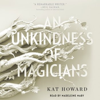 Unkindness of Magicians - Howard Kat