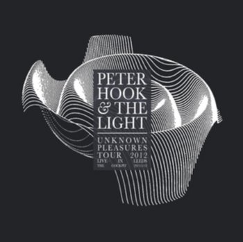 Unknown Pleasures - Peter Hook and The Light