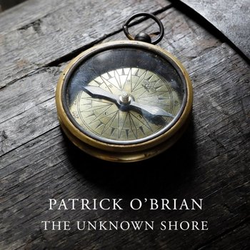 Unknown Shore - O'Brian Patrick