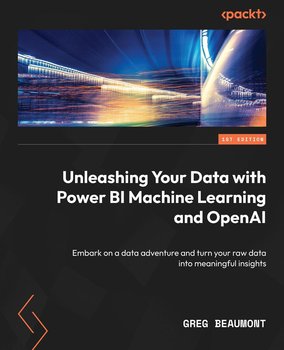 Unleashing Your Data with Power BI Machine Learning and OpenAI - Greg Beaumont