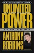 Unlimited Power: The New Science of Personal Achievement - Robbins Anthony, McClendon Joseph