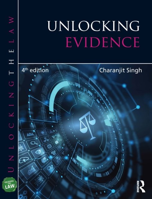 Unlocking The Law Of Evidence - Charanjit Singh | Książka W Empik