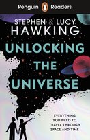 Unlocking the Universe. Penguin Readers. Level 5 Hawking Lucy, Hawking Stephen
