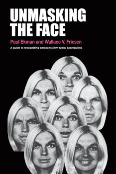Unmasking the Face - Ekman Paul