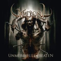 Unmercifully Beaten Unmerciful