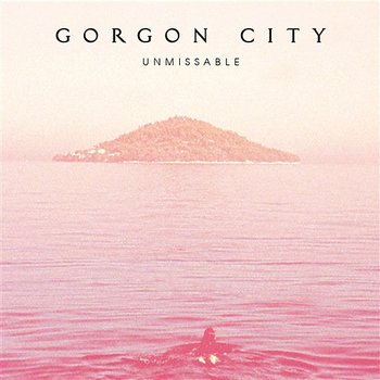 Unmissable - Gorgon City